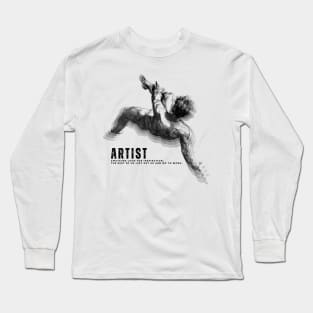 Artist: Amateurs look for inspiration, the rest of us, just get up and go to work Long Sleeve T-Shirt